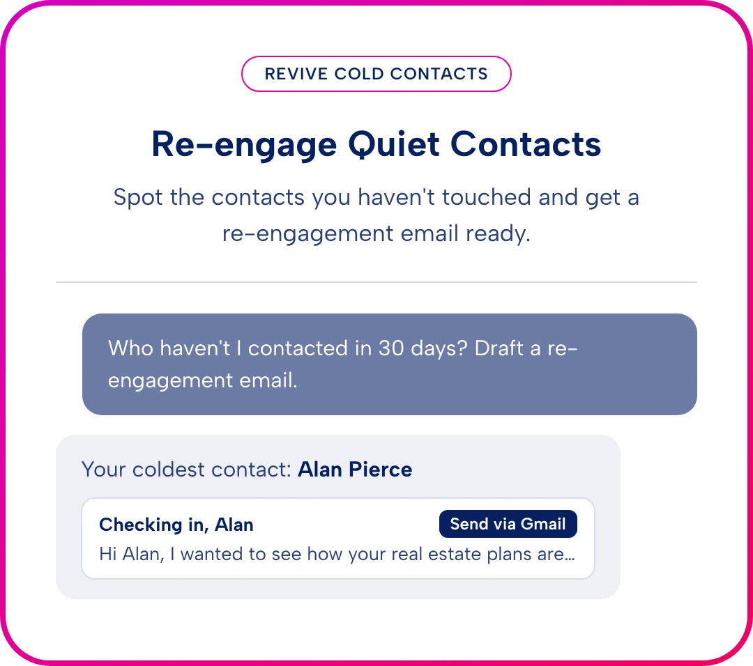 Re-engage quiet contacts